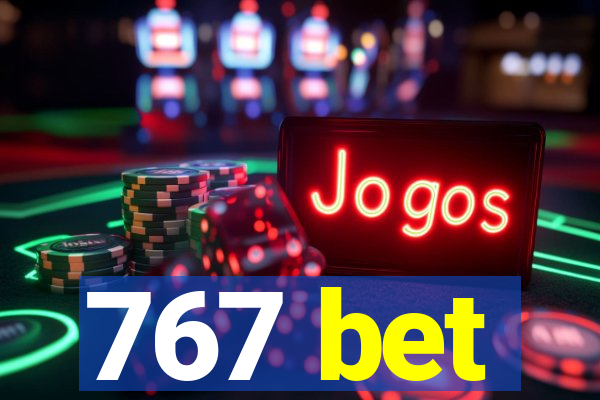 767 bet